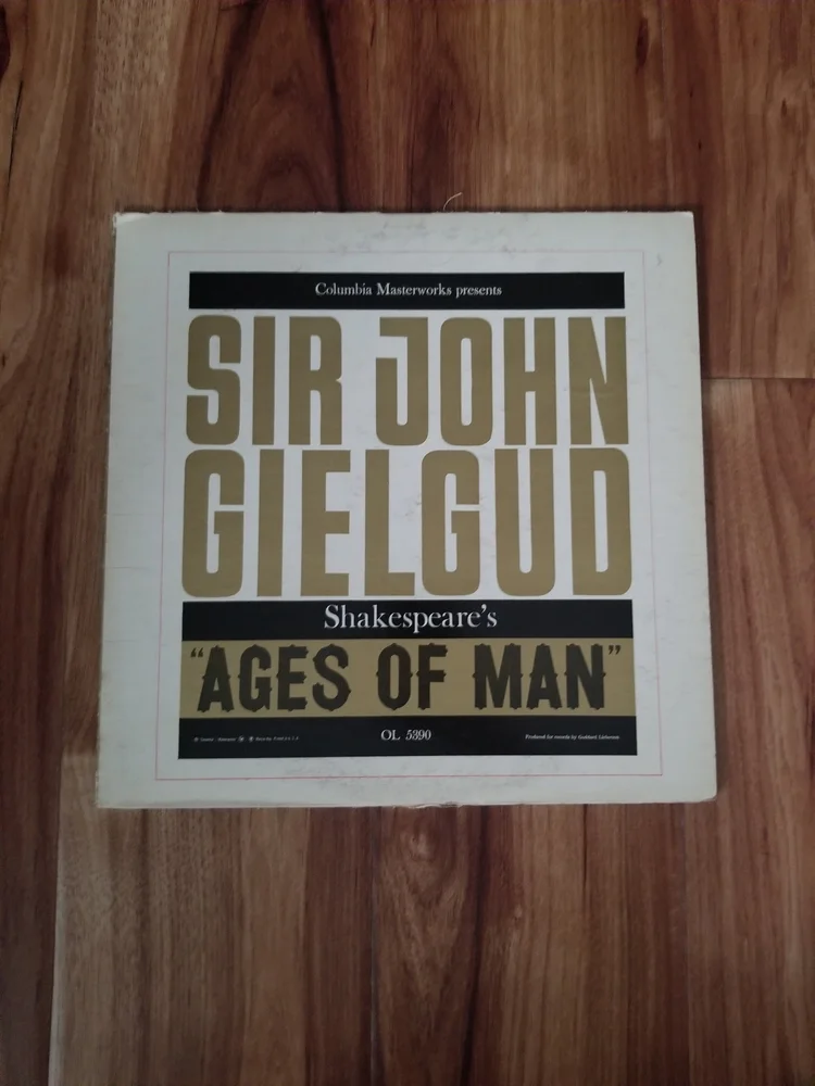 Vintage Vinyl - Shakespeare's Ages of Man - Sir John Gielgud